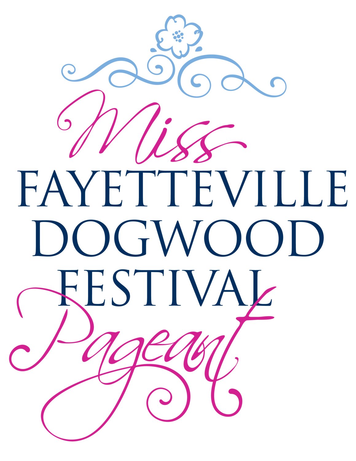 The Miss Fayetteville Dogwood Festival Pageant has been postponed to Sept.17.
