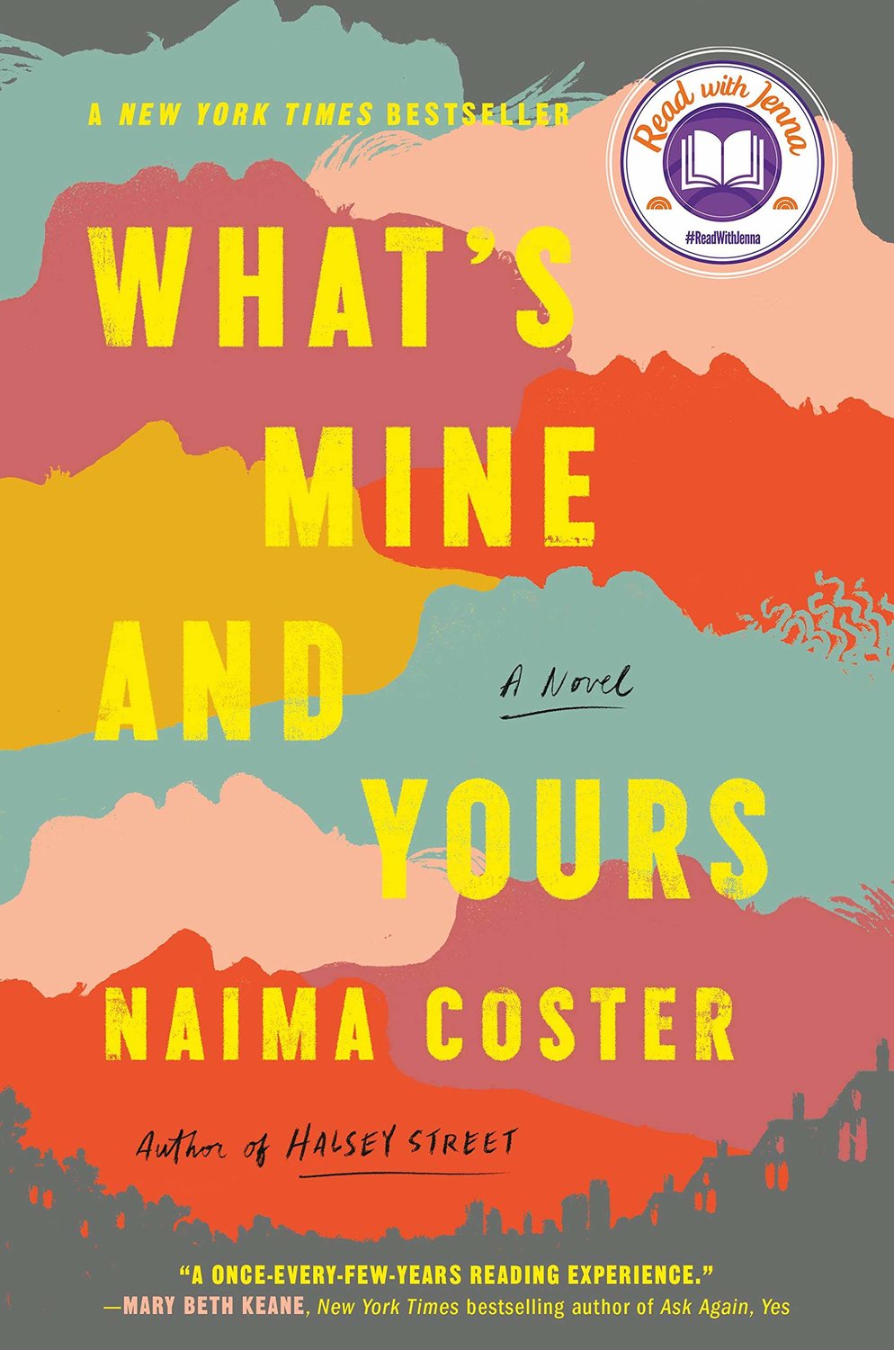 4. “What’s Mine and Yours” by Naima Coster