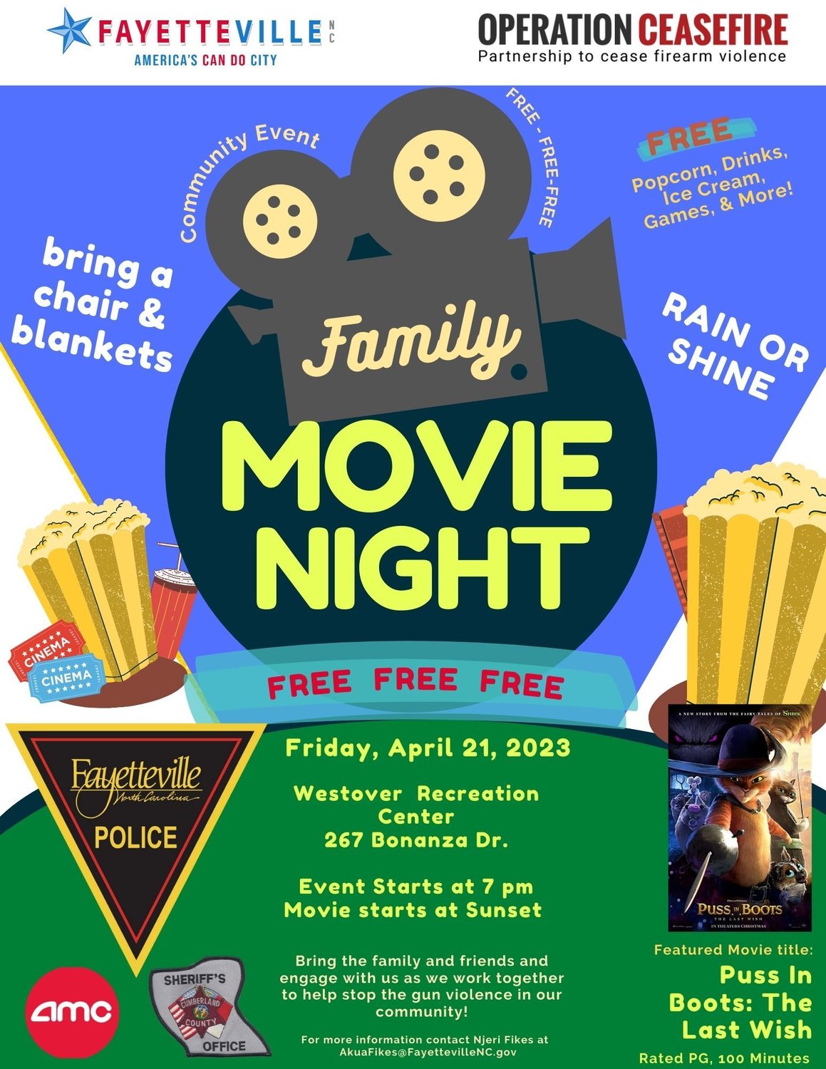 Family Movie Night to support Operation Ceasefire will present "Puss in Boots: The Last Wish" on April 21 at Westover Recreation Center, 267 Bonanza Drive.