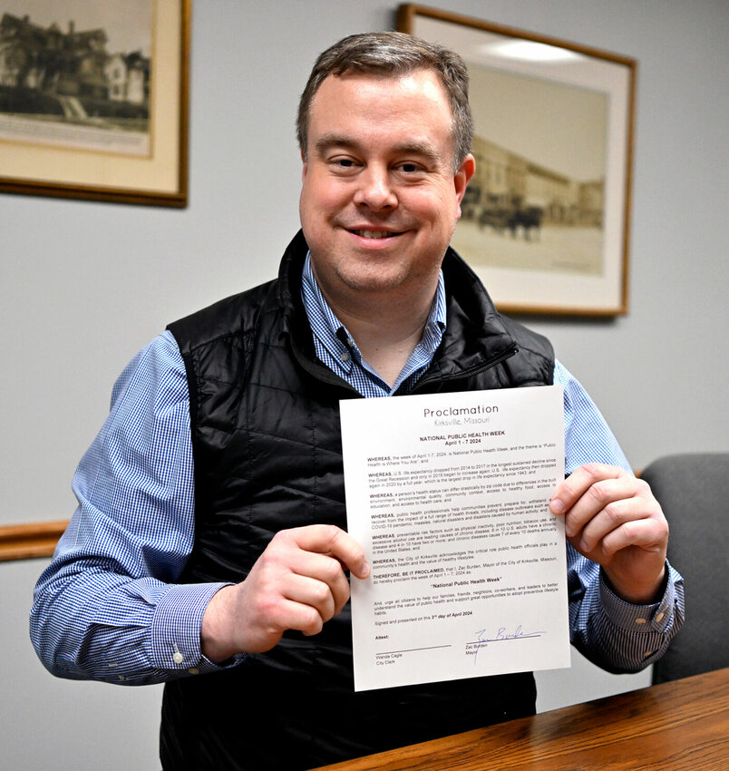 Kirksville Mayor Zac Burden signed a proclamation recognizing the week of April 1, 2024, as National Public Health Week.
