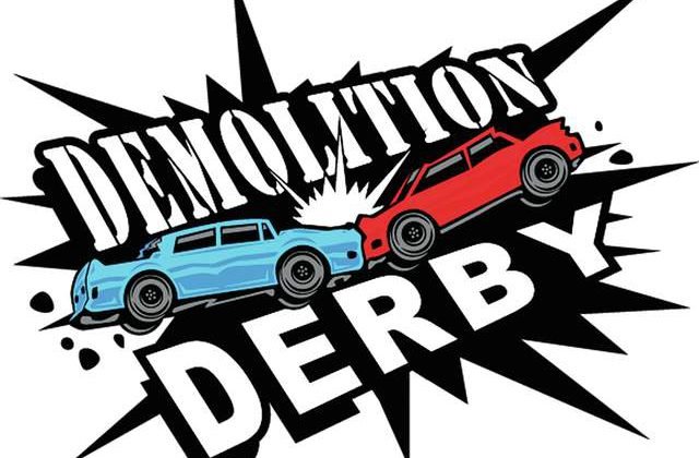 There will be a demolition derby in Huntsville on June 4.
