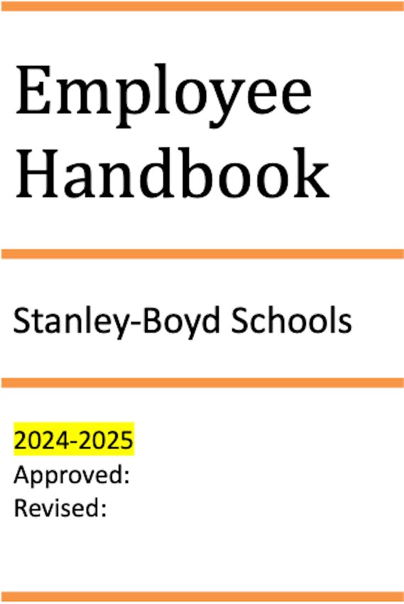 Now updated for 2024-25, the employee handbook at Stanley-Boyd Schools includes some changes to term definitions, a new ability to carry over personal days, among other changes.