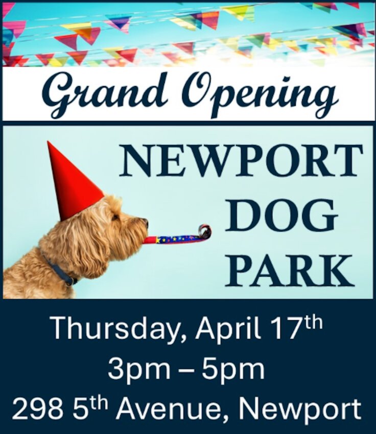 The Newport Dog Park will have its grand opening April 17 from 3 p.m to 5 p.m., festivities to take place at 298 Fifth Avenue.