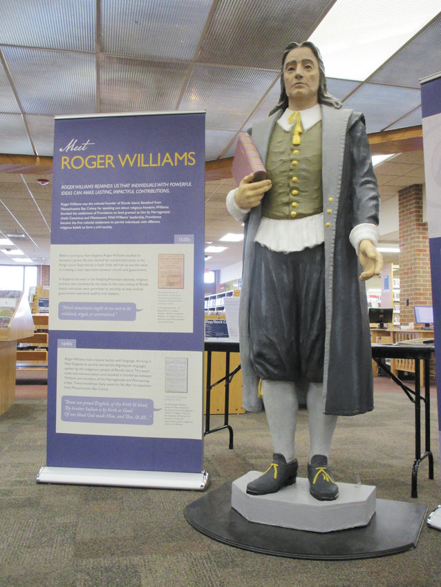 ROVING ROGER: A 7-foot statue of Roger Williams serves as the centerpiece of the &ldquo;Roving Roger&rdquo; exhibit, which will remain at the Cranston Public Library&rsquo;s Central Library through February.